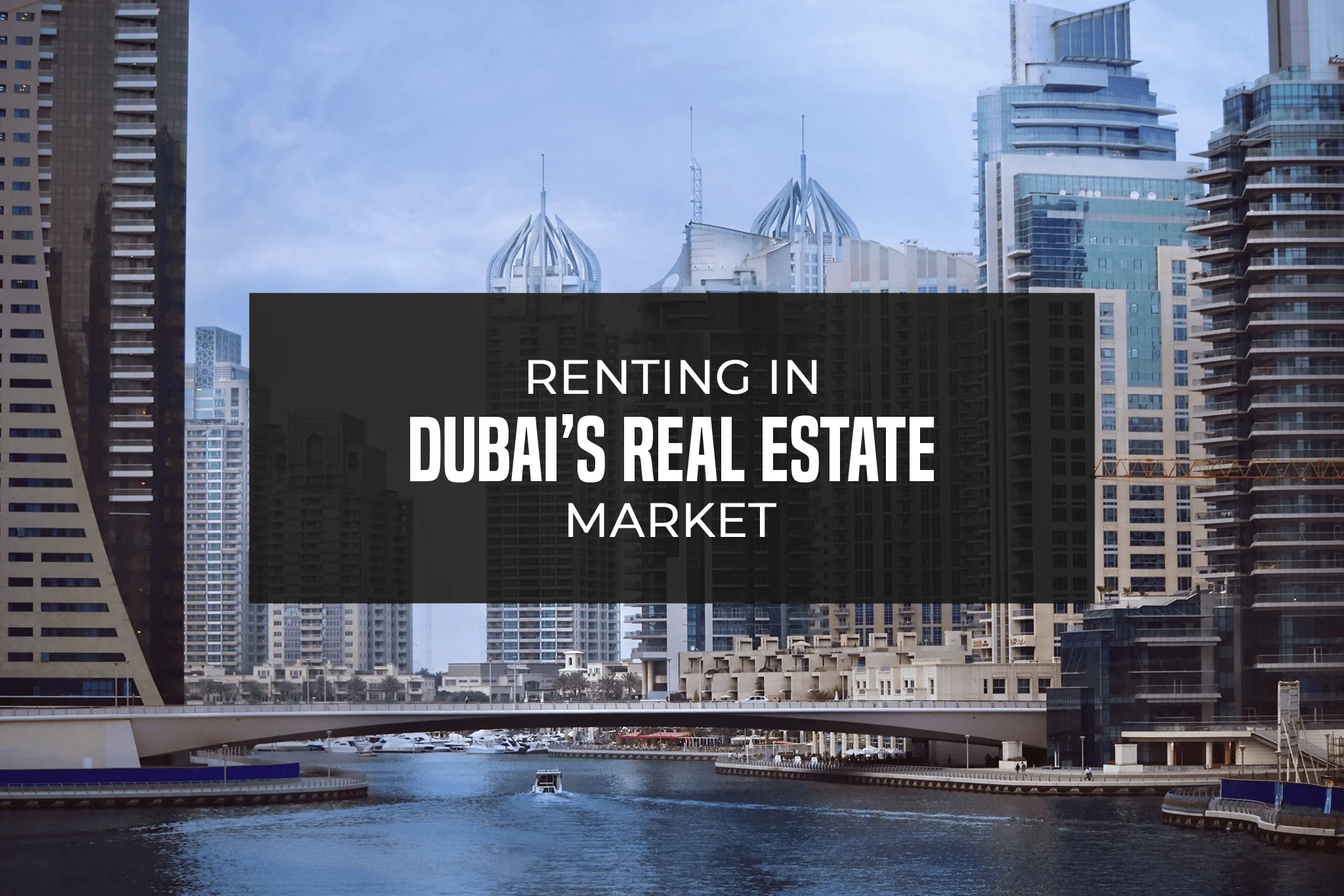 Renting-Dubais-Real-Estate-2