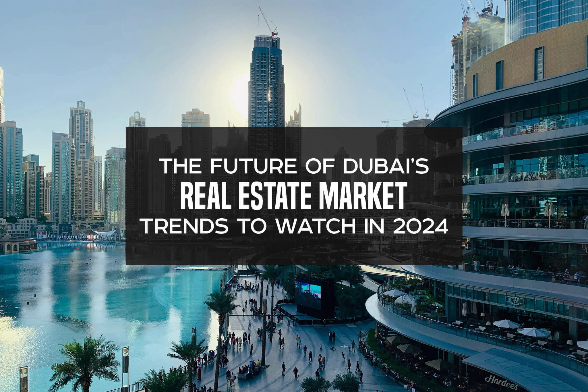 the-future-of-dubais-real-estate-market-trends-to-watchh-in-2024-2-1