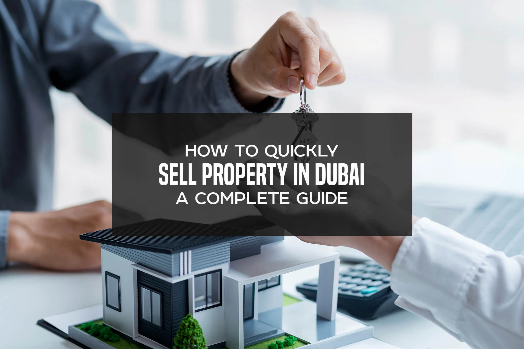 How-to-quickly-sell-property-in-Dubai-1-1